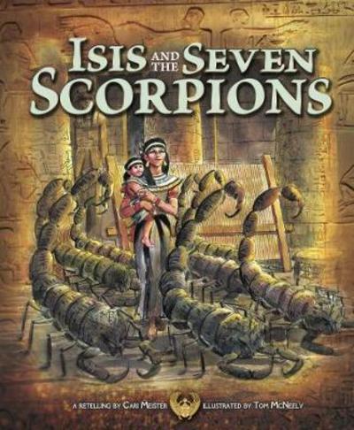 Cover for Cari Meister · Isis and the Seven Scorpions - Egyptian Myths (Paperback Book) (2018)