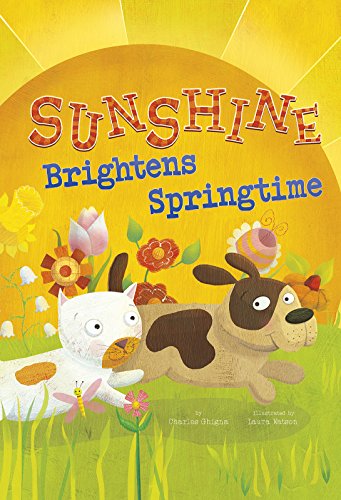 Cover for Charles Ghigna · Sunshine Brightens Springtime (Springtime Weather Wonders) (Hardcover Book) (2015)