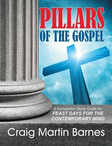 Cover for Craig Martin Barnes · Pillars of the Gospel (Taschenbuch) (2014)