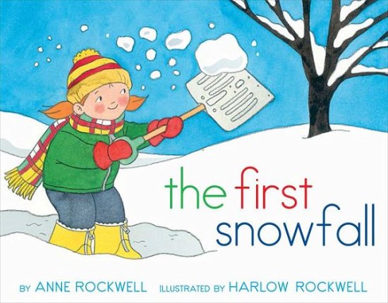 Cover for Anne Rockwell · The First Snowfall (Inbunden Bok) [Reissue edition] (2014)