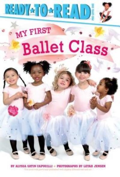 Cover for Alyssa Satin Capucilli · My First Ballet Class (Hardcover bog) (2016)