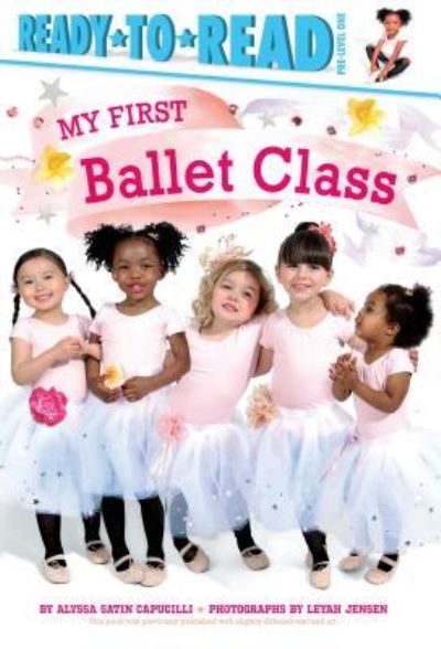 Cover for Alyssa Satin Capucilli · My First Ballet Class (Innbunden bok) (2016)