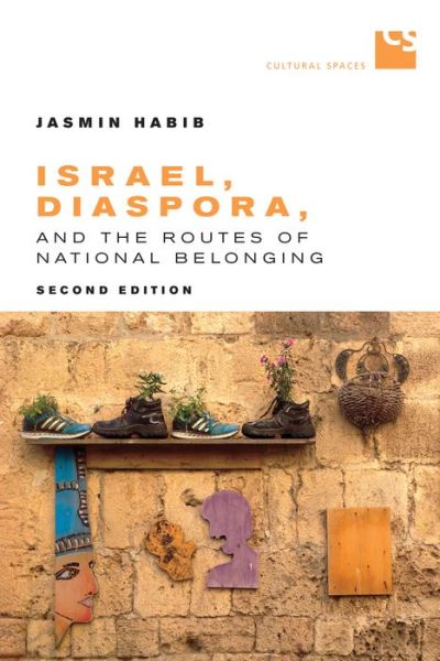 Cover for Jasmin Habib · Israel, Diaspora, and the Routes of National Belonging, Second Edition - Cultural Spaces (Paperback Book) (2019)