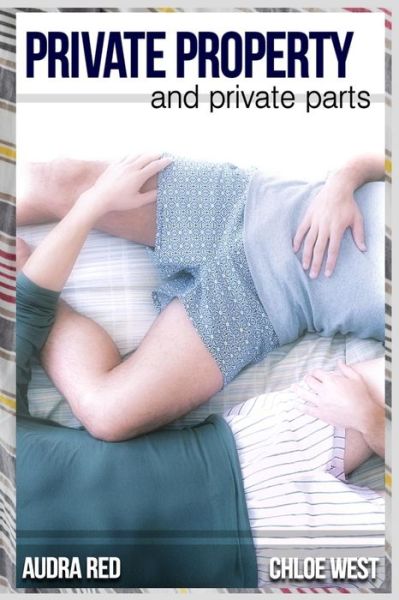 Cover for Audra Red · Private Property and Private Parts (Paperback Book) (2014)