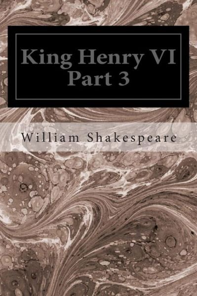 Cover for William Shakespeare · King Henry Vi Part 3 (Paperback Book) (2014)