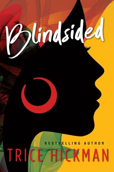 Cover for Trice Hickman · Blindsided (Paperback Book) (2021)