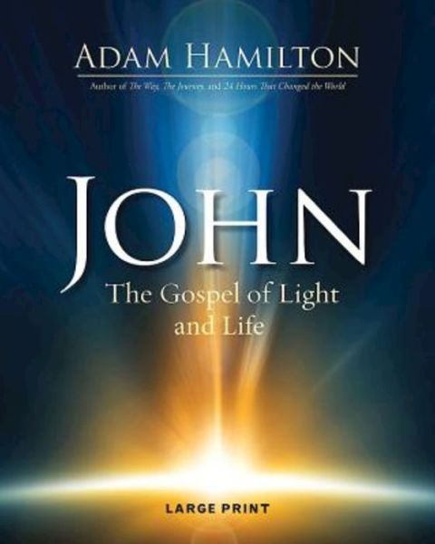 Cover for Adam Hamilton · John [Large Print] (Paperback Book) (2015)