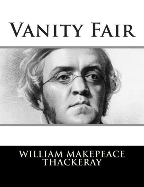 Cover for William Makepeace Thackeray · Vanity Fair (Paperback Book) (2014)