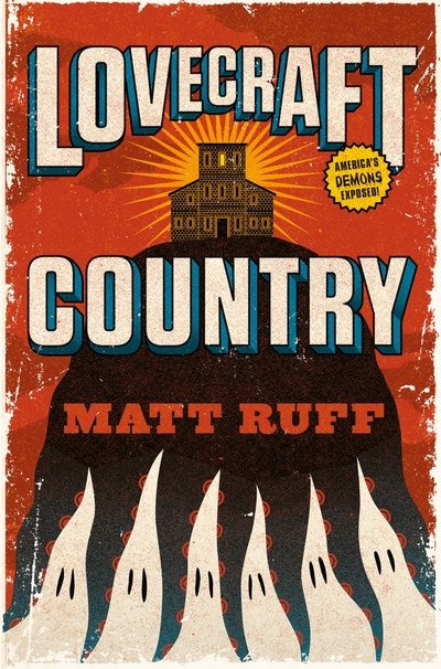 Cover for Matt Ruff · Lovecraft Country (Paperback Bog) (2019)