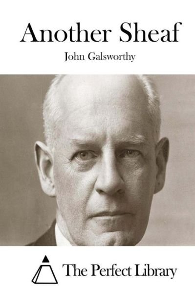 Cover for Galsworthy, John, Sir · Another Sheaf (Paperback Book) (2015)