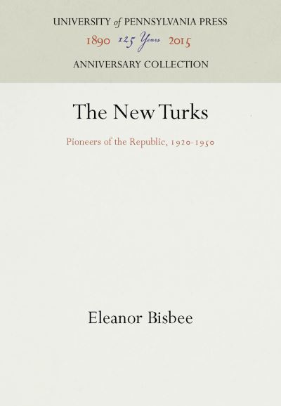 Cover for Eleanor Bisbee · The New Turks (Hardcover Book) (1951)