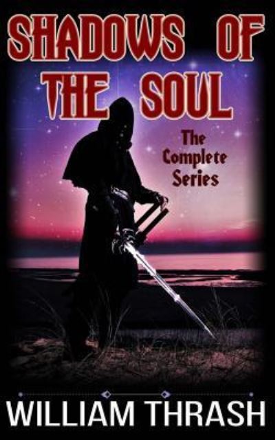 Cover for William Thrash · Shadows of the Soul (Paperback Book) (2015)