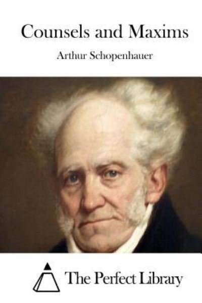 Cover for Arthur Schopenhauer · Counsels and Maxims (Taschenbuch) (2015)
