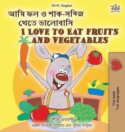 Cover for Shelley Admont · I Love to Eat Fruits and Vegetables (Hardcover Book) (2022)