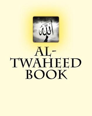 Cover for Ibn Kathir · Al-Twaheed Book (Taschenbuch) (2016)