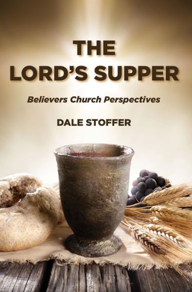 Cover for Dale Stoffer · The Lord's Supper (Paperback Book) (2019)
