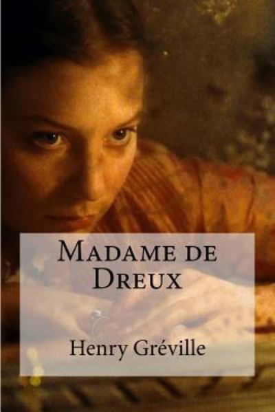 Cover for Henry Greville · Madame de Dreux (Taschenbuch) (2016)