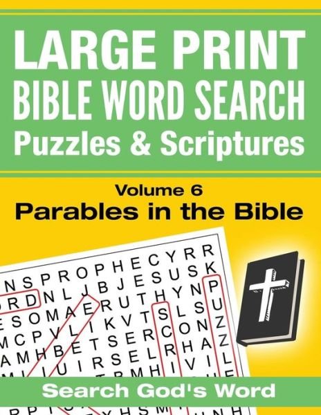 Cover for Akili Kumasi · LARGE PRINT - Bible Word Search Puzzles with Scriptures, Volume 6 (Paperback Bog) (2016)