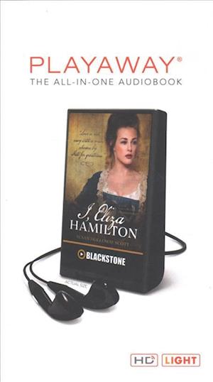 Cover for Susan Holloway Scott · I, Eliza Hamilton Library Edition (MISC) (2017)