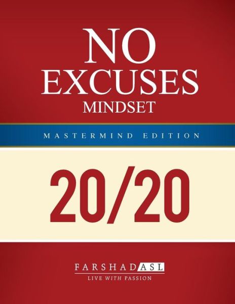 Cover for Farshad Asl · The &quot;No Excuses&quot; Mindset (Paperback Book) (2016)