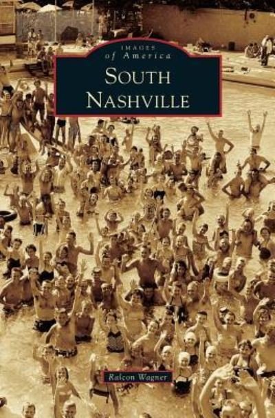 Cover for Ralcon Wagner · South Nashville (Innbunden bok) (2018)