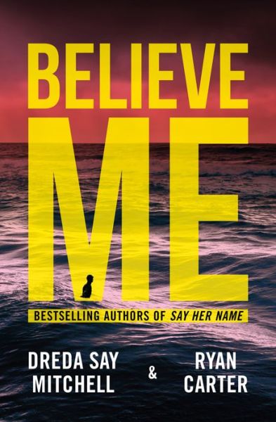 Cover for Dreda Say Mitchell · Believe Me (Paperback Book) (2023)