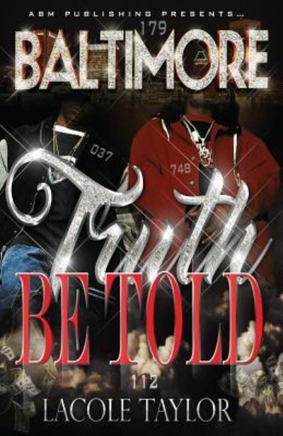 Cover for Lacole Taylor · Truth Be Told (Paperback Book) (2017)