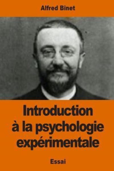 Cover for Alfred Binet · Introduction La Psychologie Exp rimentale (Pocketbok) (2017)