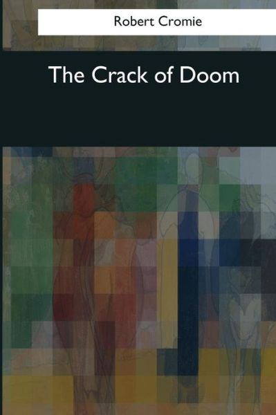 Cover for Robert Cromie · The Crack of Doom (Paperback Book) (2017)