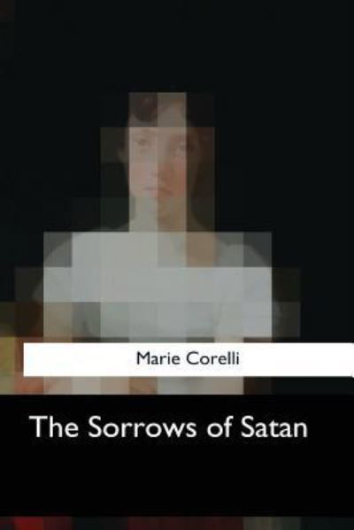 Cover for Marie Corelli · The Sorrows of Satan (Paperback Bog) (2017)