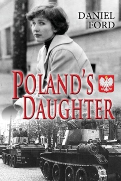 Cover for Daniel Ford · Poland's Daughter (Paperback Book) (2017)