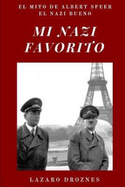 Cover for Lazaro Droznes · Mi Nazi Favorito (Paperback Book) (2017)