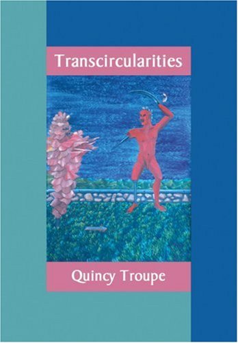 Cover for Quincy Troupe · Transcircularities: New &amp; Selected Poems (Paperback Book) (2002)