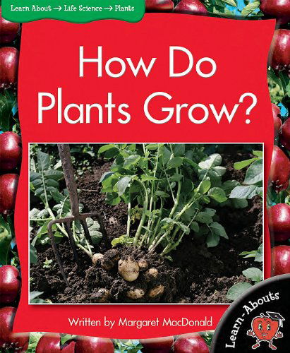 Cover for Margaret Macdonald · How Do Plants Grow? (Learn-abouts: Level 14) (Paperback Book) (2011)