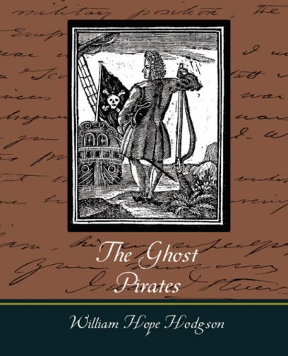 Cover for William Hope Hodgson · The Ghost Pirates (Pocketbok) (2007)