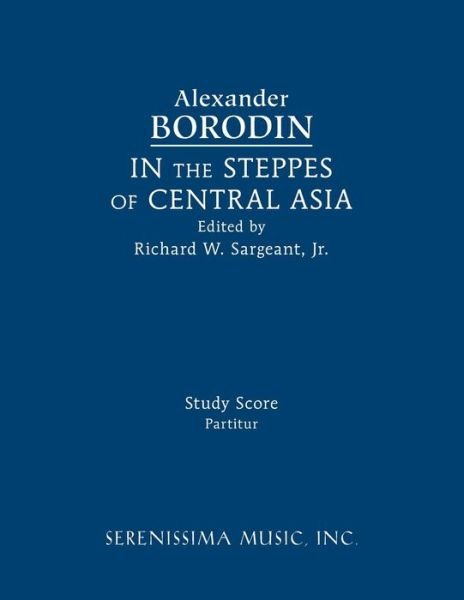 Cover for Alexander Borodin · In the Steppes of Central Asia (Paperback Bog) (2018)