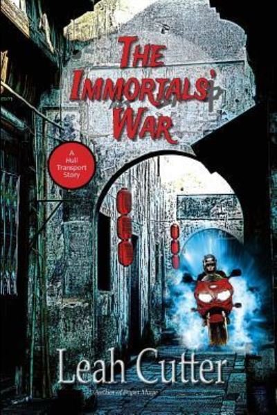 Cover for Leah Cutter · The Immortals' War (Paperback Book) (2016)
