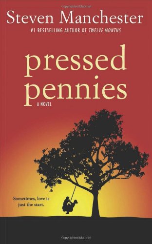 Cover for Steven Manchester · Pressed Pennies (Pocketbok) (2014)