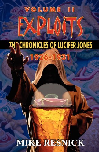 Cover for Mike Resnick · Exploits: the Chronicles of Lucifer Jones Volume II (Paperback Book) (2012)