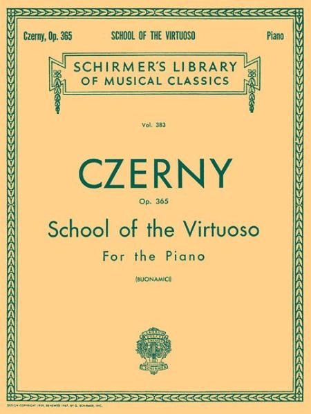 Cover for Carl Czerny · School of the Virtuoso, Op. 365 (Book) (1986)