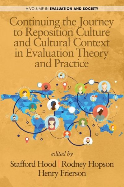 Cover for Stafford Hood · Continuing the Journey to Reposition Culture and Cultural Context in Evaluation Theory and Practice (Paperback Book) (2014)