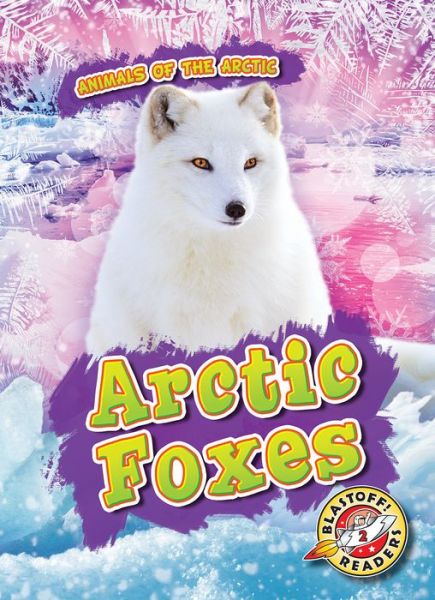 Cover for Rebecca Pettiford · Arctic Foxes (Hardcover Book) (2019)