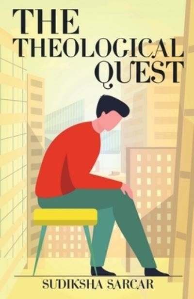Cover for Sudiksha Sarcar · Theological Quest (Book) (2020)
