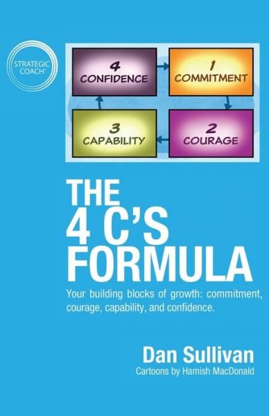 Cover for Dan Sullivan · The 4 C's Formula (Pocketbok) (2021)