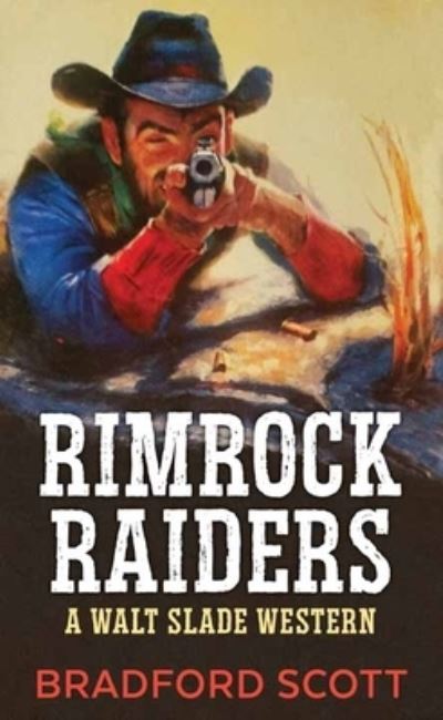 Cover for Bradford Scott · Rimrock Raiders (Book) (2023)