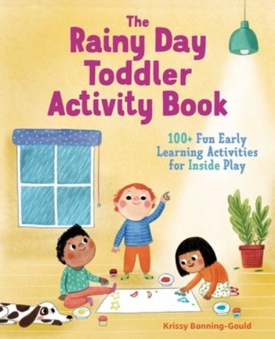 Cover for Krissy Bonning-Gould · The Rainy Day Toddler Activity Book (Paperback Book) (2019)