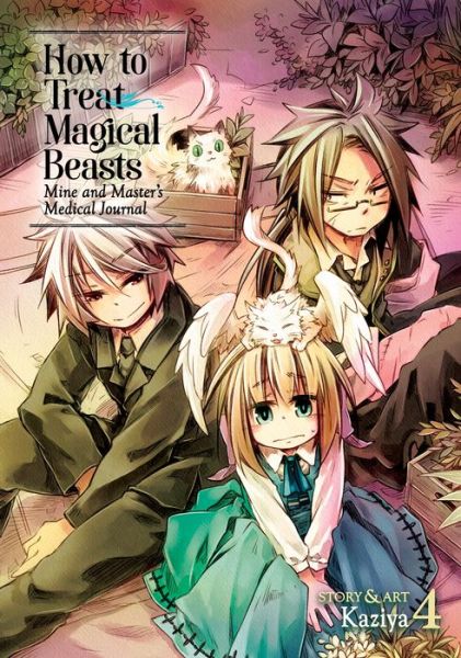 Kaziya · How to Treat Magical Beasts: Mine and Master's Medical Journal Vol. 4 - How to Treat Magical Beasts: Mine and Master's Medical Journal (Pocketbok) (2019)