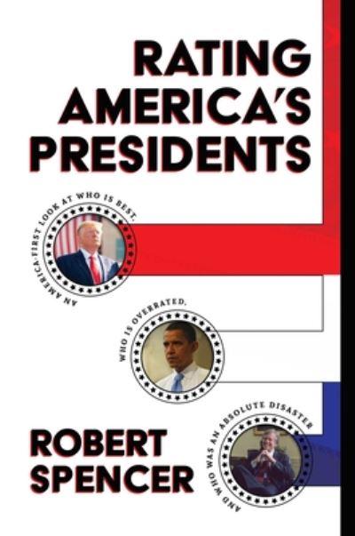 Rating America's Presidents - Robert Spencer - Książki - Post Hill Press - 9781642935356 - 25 sierpnia 2020