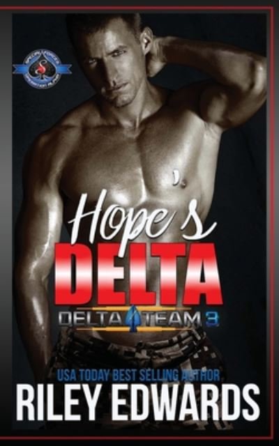 Cover for Riley Edwards · Hope's Delta - Delta Team Three (Paperback Book) (2020)