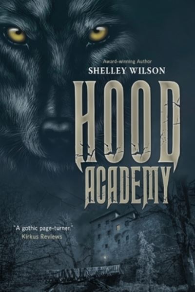 Cover for Shelley Wilson · Hood Academy (Bog) (2019)